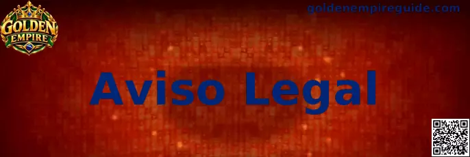 Golden Empire Aviso Legal