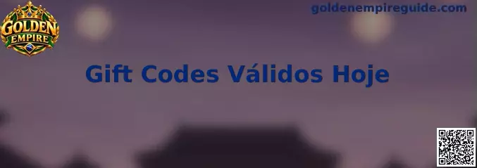 Painel informativo sobre Gift Codes Válidos Hoje no Golden Empire